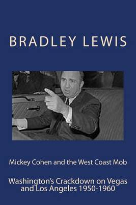 Cover of Mickey Cohen and the West Coast Mob