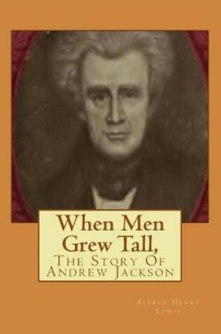 Cover of When Men Grew Tall,