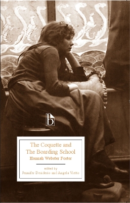 Book cover for The Coquette and the Boarding School (1797-8)