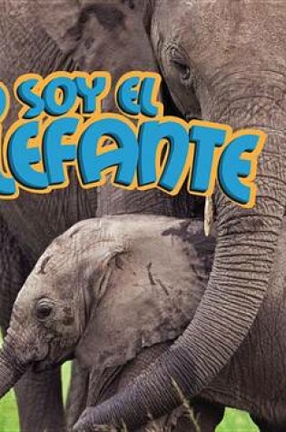 Cover of Yo Soy el Elefante, With Code
