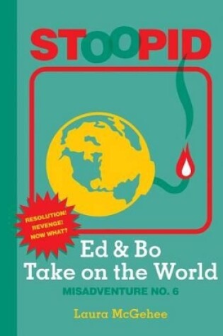 Cover of Ed & Bo Take on the World #6