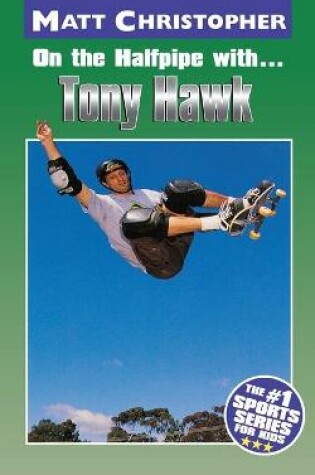 Cover of On the Halfpipe with...Tony Hawk