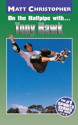 Book cover for On the Halfpipe with...Tony Hawk