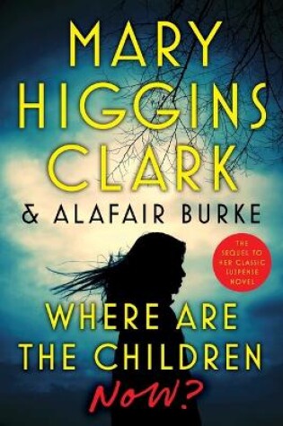 Cover of Where Are the Children Now?
