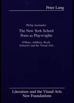 Cover of The New York School Poets as Playwrights