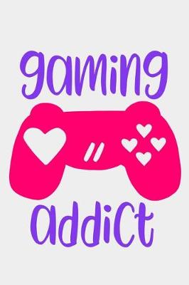 Book cover for Gaming Addict