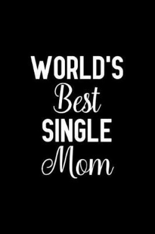 Cover of World's Best Single Mom