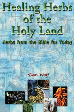 Cover of Healing Herbs of the Holy Land