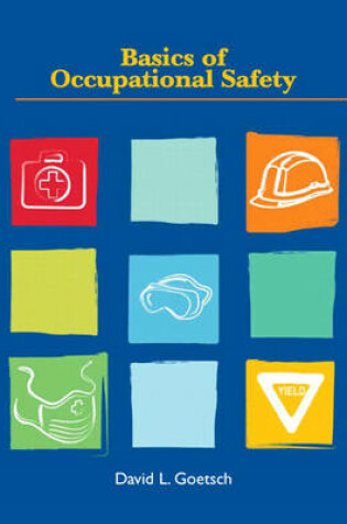 Cover of Basics of Occupational Safety