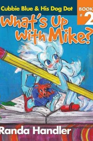 Cover of What's Up With Mike?
