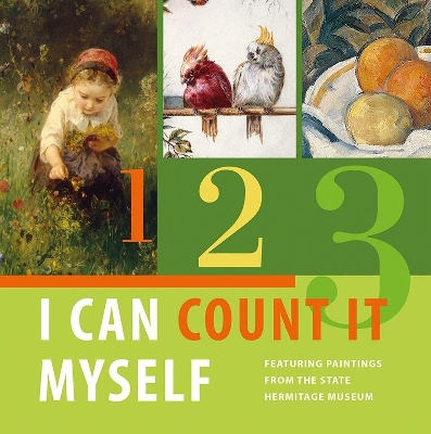 Book cover for I Can Count It Myself: Featuring Paintings from the State Hermitage Museum