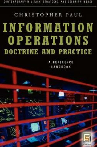 Cover of Information Operations Doctrine and Practice: A Reference Handbook