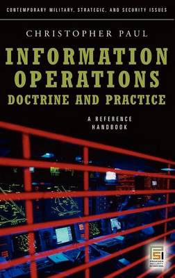 Book cover for Information Operations Doctrine and Practice: A Reference Handbook