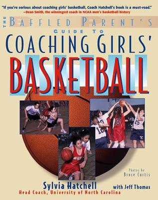 Book cover for The Baffled Parent's Guide to Coaching Girls' Basketball