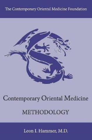 Cover of Contemporary Oriental Medicine: Methodology