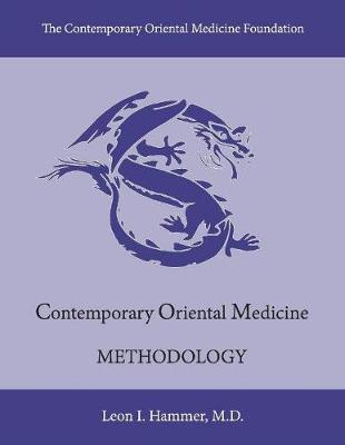 Book cover for Contemporary Oriental Medicine: Methodology