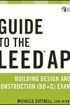 Book cover for Guide to the LEED AP Building Design and Construction (BD&C) Exam