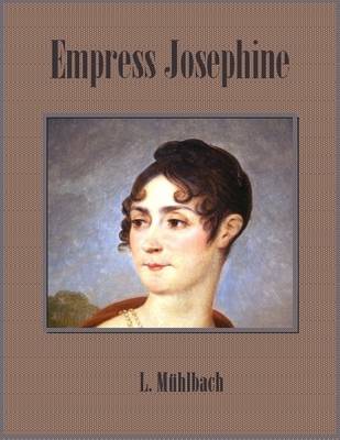 Book cover for Empress Josephine (Illustrated)