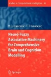Book cover for Neuro-Fuzzy Associative Machinery for Comprehensive Brain and Cognition Modelling