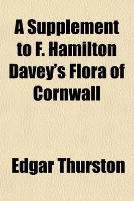 Book cover for A Supplement to F. Hamilton Davey's Flora of Cornwall