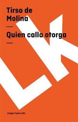 Book cover for Quien Calla Otorga