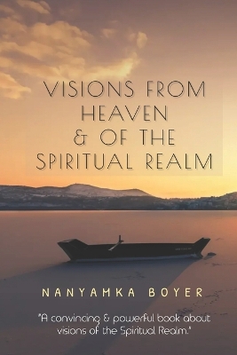 Cover of Visions From Heaven & Of The Spiritual Realm
