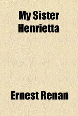 Book cover for My Sister Henrietta