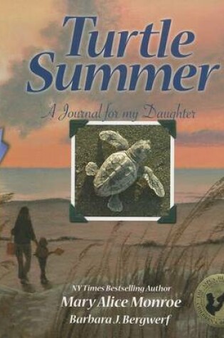 Cover of Turtle Summer: A Journal for My Daughter