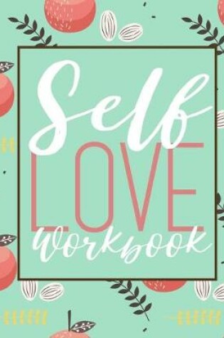 Cover of Self Love Workbook