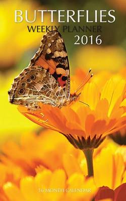 Book cover for Butterflies Weekly Planner 2016