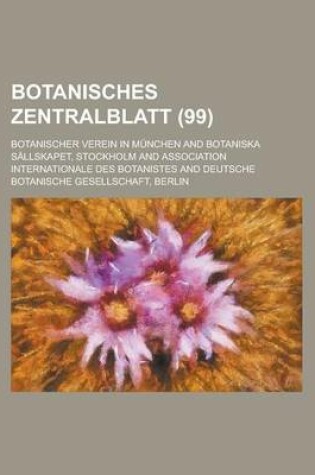 Cover of Botanisches Zentralblatt (99 )