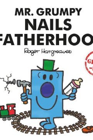Cover of Mr. Grumpy Nails Fatherhood