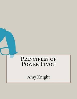 Book cover for Principles of Power Pivot