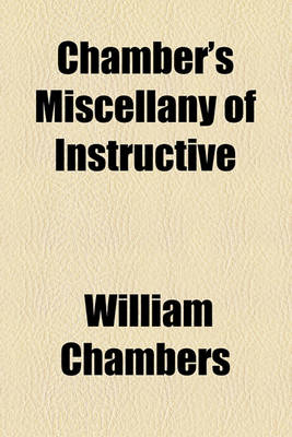 Book cover for Chamber's Miscellany of Instructive & Entertaining Tracts (Volume 3)
