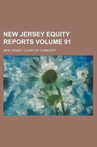 Cover of New Jersey Equity Reports Volume 91