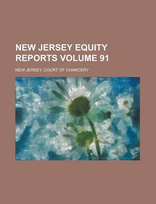 Book cover for New Jersey Equity Reports Volume 91