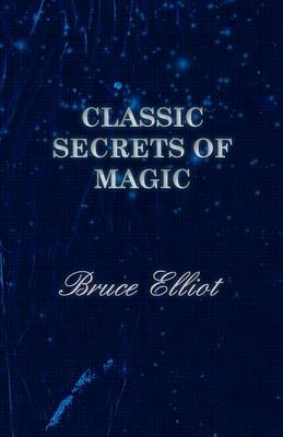 Book cover for Classic Secrets of Magic