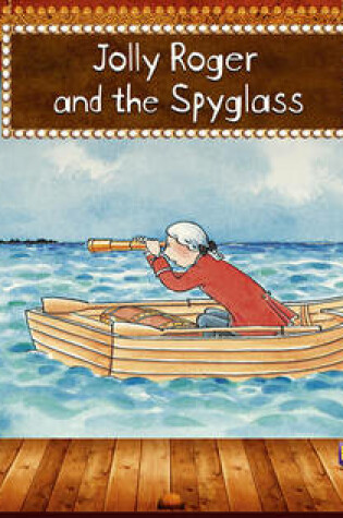 Cover of Little Plays: Jolly Roger and the Spyglass