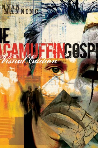 Cover of The Ragamuffin Gospel (Visual Edition)