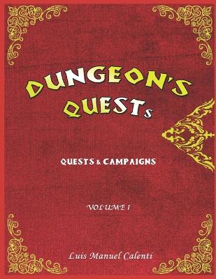 Book cover for Dungeon's Quests Quests & Campaigns