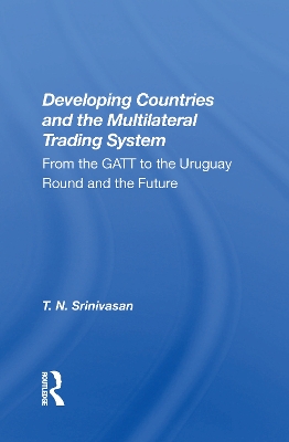 Book cover for Developing Countries And The Multilateral Trading System