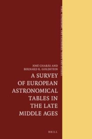 Cover of A Survey of European Astronomical Tables in the Late Middle Ages