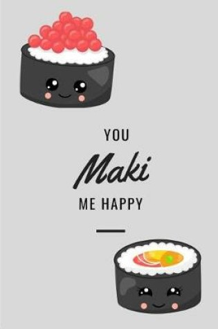 Cover of You Maki Me Happy