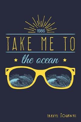 Book cover for 1986 Take Me To The Ocean