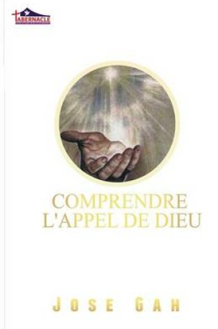 Cover of Comprendre l'Appel de Dieu