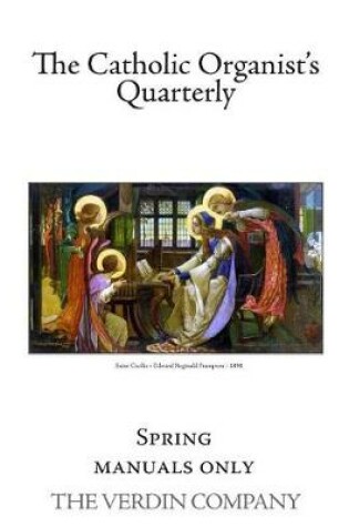 Cover of The Catholic Organist's Quarterly - Spring