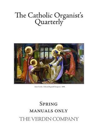 Book cover for The Catholic Organist's Quarterly - Spring