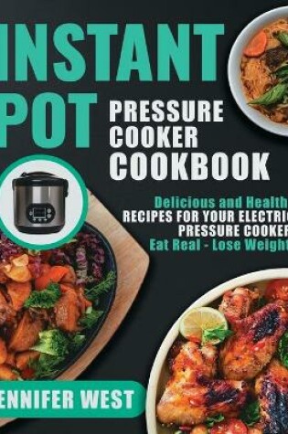 Cover of Instant Pot Pressure Cooker Cookbook