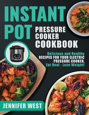 Book cover for Instant Pot Pressure Cooker Cookbook