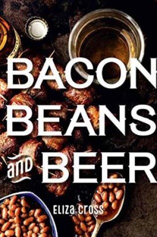 Cover of Bacon, Beans, and Beer